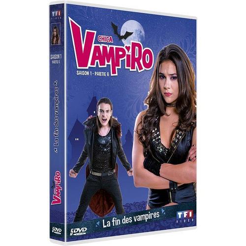 Chica Vampiro - Saison 1 - Partie 6