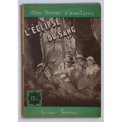 L'éclipse Du Sang (Collection 'mon Roman D'aventures' N°221)