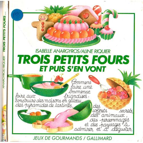 Trois Petits Fours Et Puis S'en Vont
