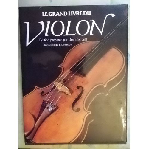 Le Grand Livre Du Violon