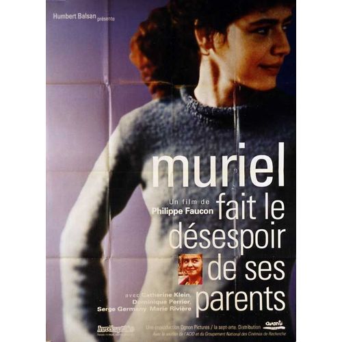 Muriel Fait Le Désespoir De Ses Parents - 1995 - Catherine Klein - Dominique Perrier - 116x158 Cm - Affiche Cinema Originale