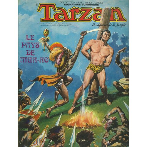 [ Collection " Appel De La Jungle " ] Tarzan, Le Seigneur De La Jungle : " Le Pays De Mua-Ao "