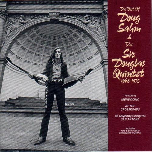 The Best Of Doug Sahm &friends