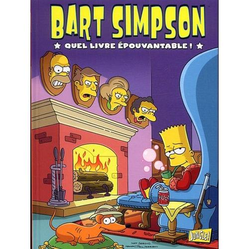 Bart Simpson Tome 4 "Quel Livre Épouvantable !" 