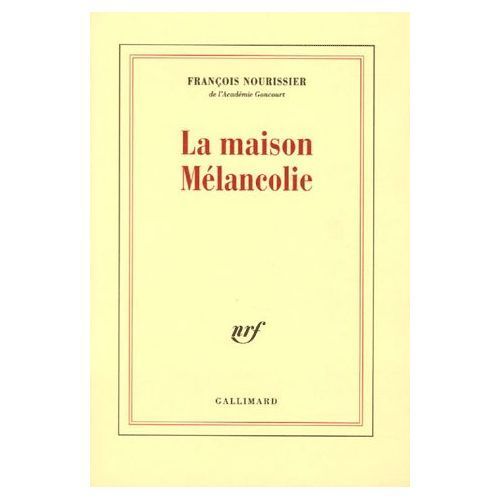 La Maison Mélancolie