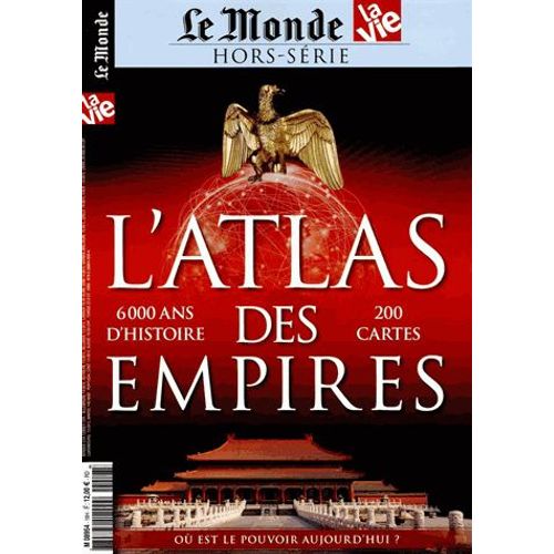 Le Monde Hors-Série N° 18 - L'atlas Des Empires