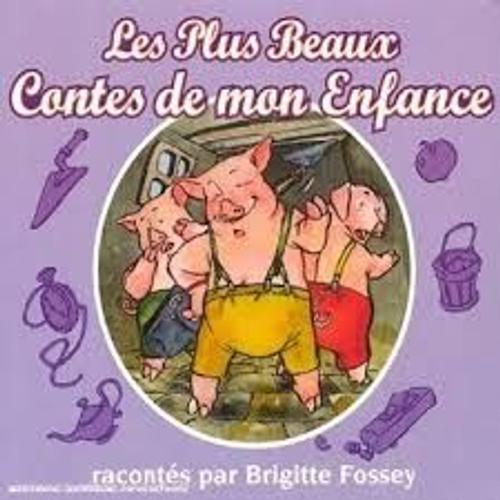 Les Plus Beaux Contes De Mon Enfance Brigitte Fossey