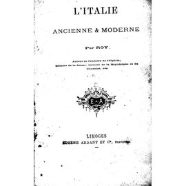 L'italie Ancienne & Moderne