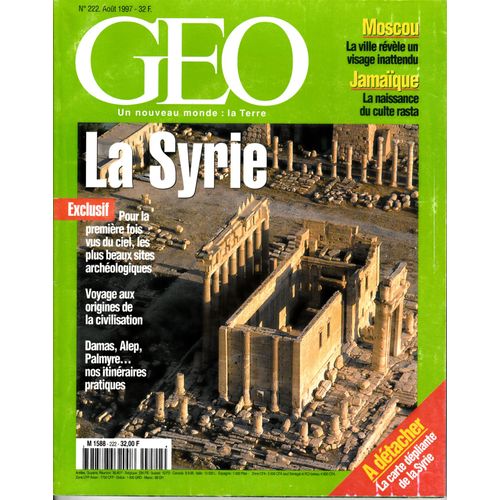 Geo N°222 Du 01/08/1997 : Spécial Syrie - Linde De Mccullin - Protestants En Eire