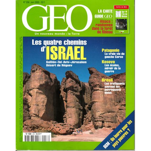 Geo N°256 Du 01/06/2000 : Israel - Perroquets Bleus - Patagonie - Mayenne - Kosovo