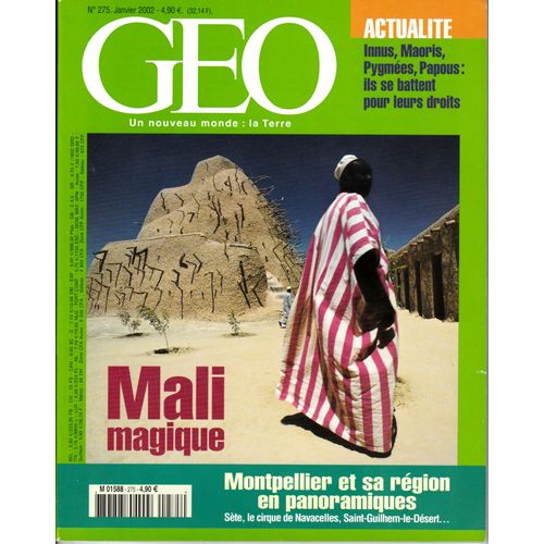 Geo N°275 Du 01/01/2002 : Mali - Peuples Autochtones - Kamtchatka - Montpellier En Panoramiques