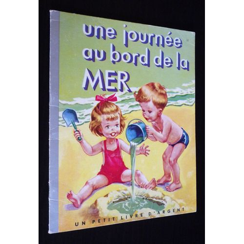 Une Journée Au Bord De La Mer