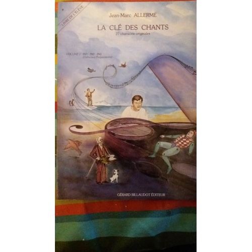 La Cle Des Chants De Jean Marc Alerme Vol1