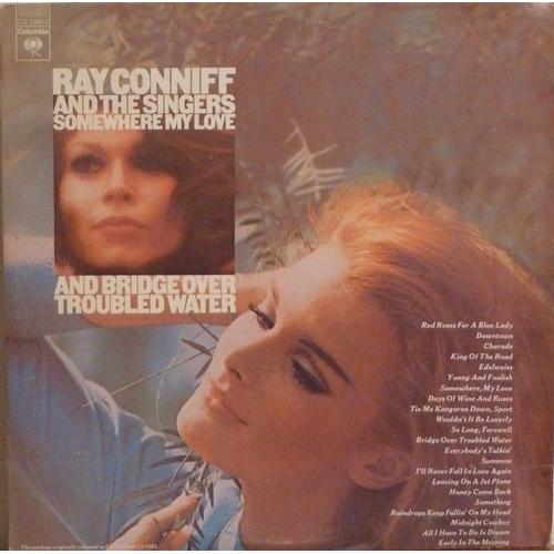Ray Conniff And The Singers Somewhere My Love And Bridge Over Troubled Water