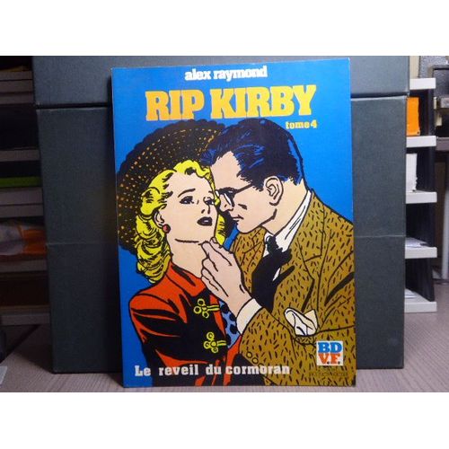 Rip Kirby. Tome 4. Le Réveil Du Cormoran