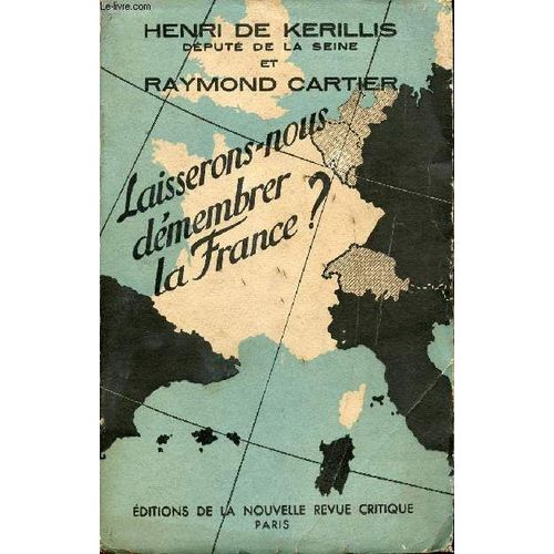 Laisserons-Nous Demembrer La France ?