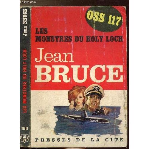 Les Monstres Du Holy Loch ( Oss 117) - Collection Jean Bruce N°160