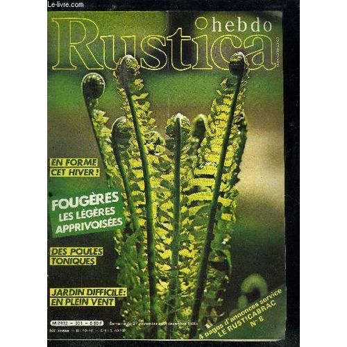 Hebdo Rustica - Semaine Du 27 Au 3 Decembre 1985 Sommaire : Quand L'instict Guide L'alimentation - Vos Histoires D'animaux  - Petit Domaine - Flore Et Timbres - Etc