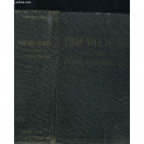 Phap-Viet Tu-Dien - Dictionnaire Francais-Vietnamien / 2e Edition