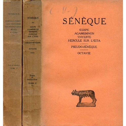 Tragedies, 2 Tomes (Hercule Furieux, Les Troyennes, Les Pheniciennes, Medee, Phedre / Oedipe, Agamemnon, Thyeste, Hercule Sur L'oeta, Pseudo-Seneque, Octavie)