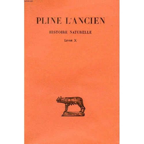 Histoire Naturelle, Livre X
