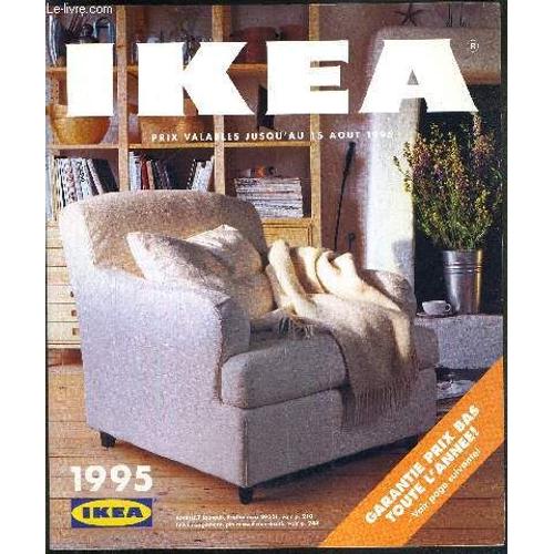 Ikea 1995 / Garantie Prix Bas Toute L'année / Accessoires / Bébé / Cadeaux / Eclairages / Fauteuils...