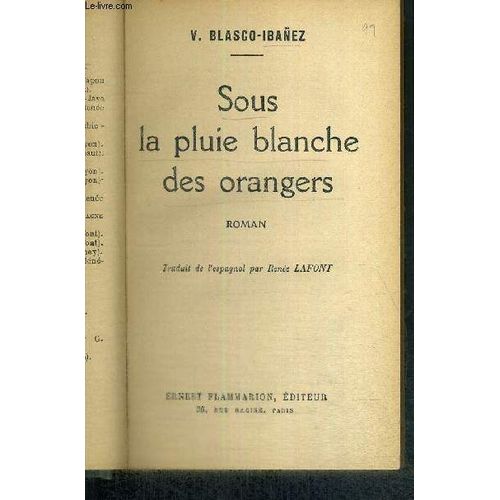Sous La Pluie Blanche Des Orangers