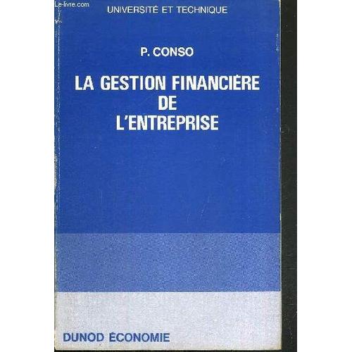 La Gestion Financiere De L'entreprise - Université Et Technique