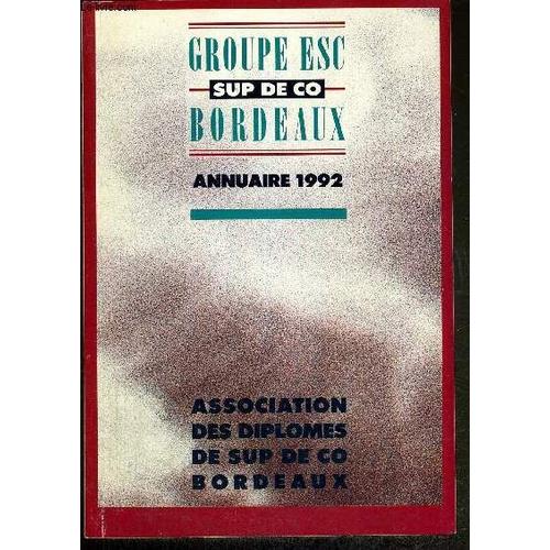 Annuaire Des Diplomes De Sup De Co Bordeaux - Annuaire 1992