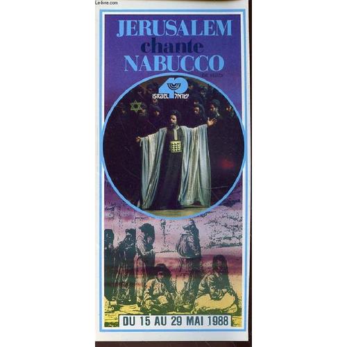 Jerusalem Chante Nabucco - Du 15 Au 29 Mai 1988. Vol Special Pour Nabucco / Vol Special Pour Israel / Hotel Jerusalem.
