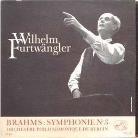 Brahms:Symphonie N°3 Orchestre Philharmonique De Berlin