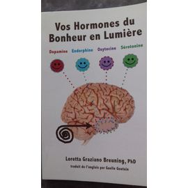 Vos Hormones Du Bonheur En Lumiere