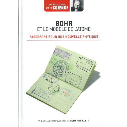 Grandes Idées De La Science - Bohr Et Le Modèle De L'atome