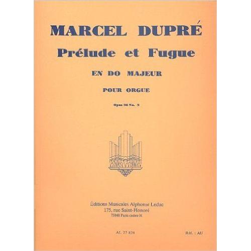 Prélude Et Fugue En Do Majeur Opus 36 N° 3 Pour Orgue