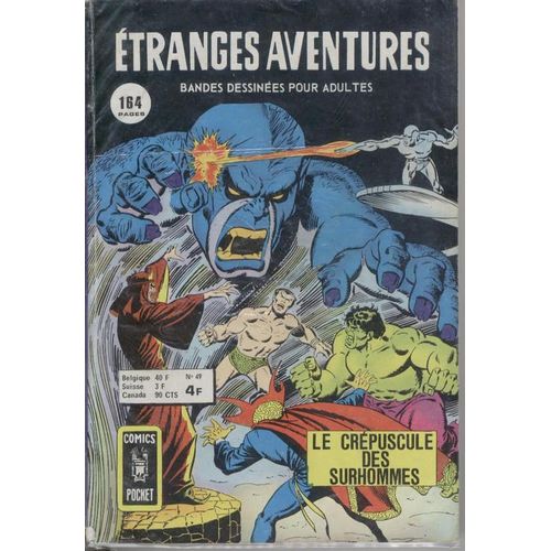 Étranges Aventures N° 49 : Le Crépuscule Des Surhommes