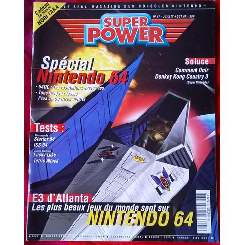 Super Power N°47 ¿ Juillet Août 1997. Tests : Starfox 64 (Nintendo 64), Iss 64 (Nintendo 64)