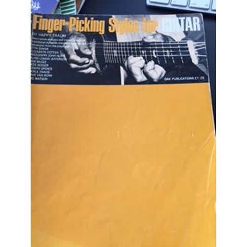 Finger Picking Styles For Guitar Happy Traum