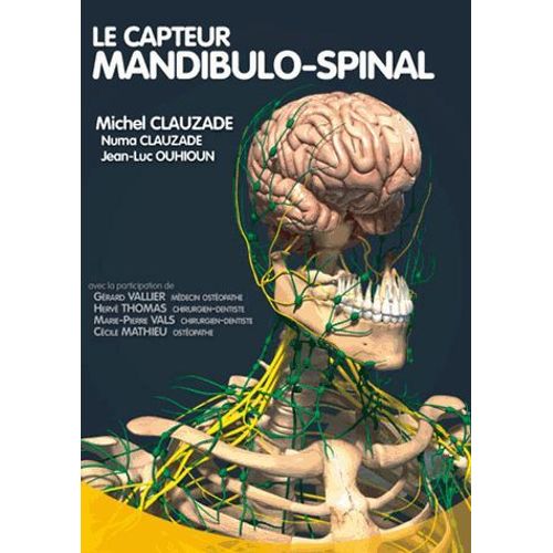Le Capteur Mandibulo-Spinal