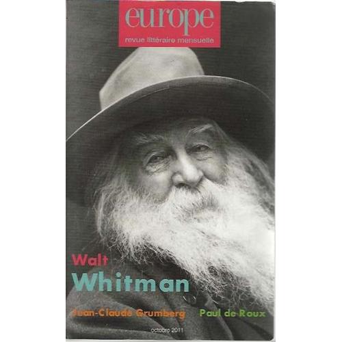 Walt Whitman  Paul De Roux  Jean-Claude Grumberg
