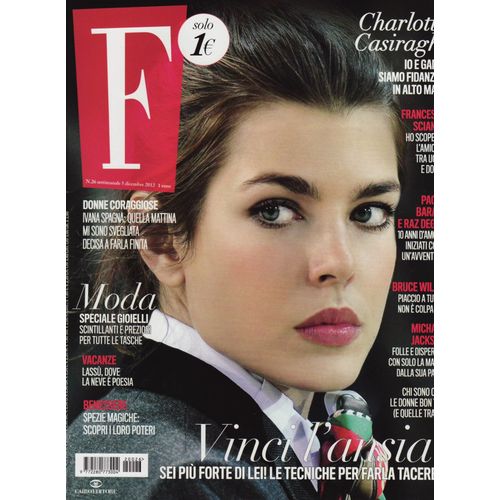 F (Edition Italy) / 05-12-2012 N°26 : Charlotte Casiraghi (4p) - Vanessa Hessler (3p)