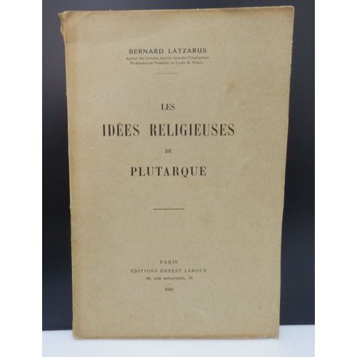 Les Idées Religieuses De Plutarque.