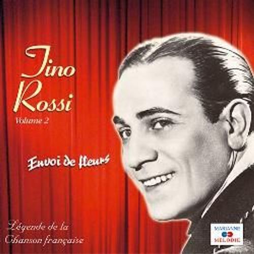 Tino Rossi Vol 2 Envoi De Fleurs