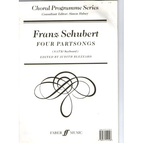 Franz Schubert - Four Partsongs -( Satb)