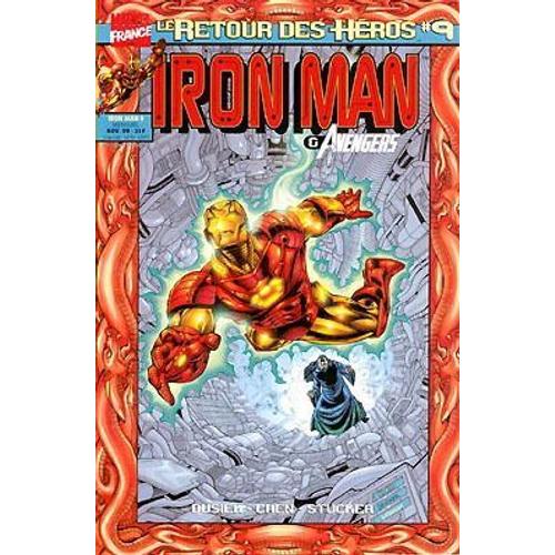 [ Le Retour Des Héros ] " La Revanche Du Mandarin ( 2 ) " ( Iron Man / The Avengers ) : Iron Man N° 9 ( Novembre 1999 )