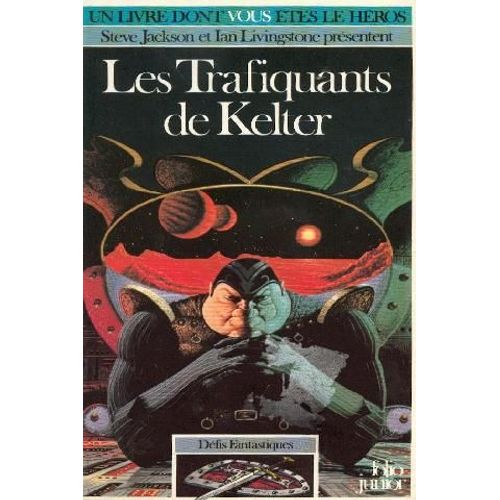 Défis Fantastiques Tome 15: Les Trafiquants De Kelter