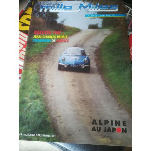 Mille Miles 43 De 1995 Lagarde,Alpine A310 Guillem,Grausse