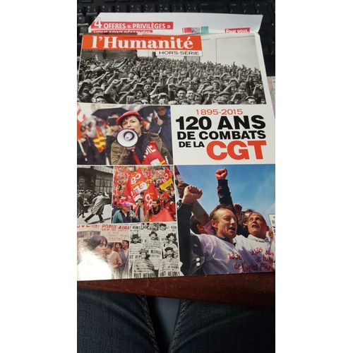 L'humanité 120 Ans De Combats De La Cgt - M2302 