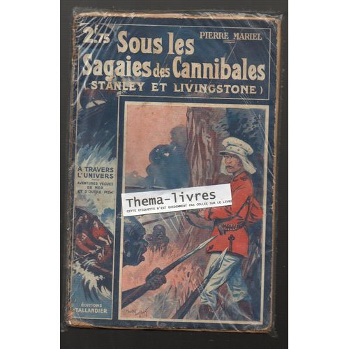 Sous Les Sagaies Des Canibales Stanley Et Levinstone