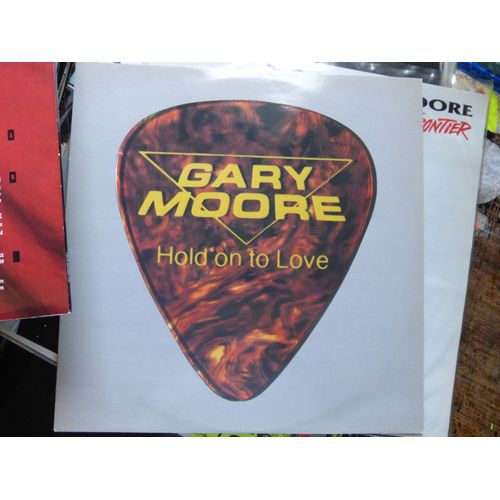 Gary Moore  Hold On To Love  Maxi 45t   1983  3 Titres