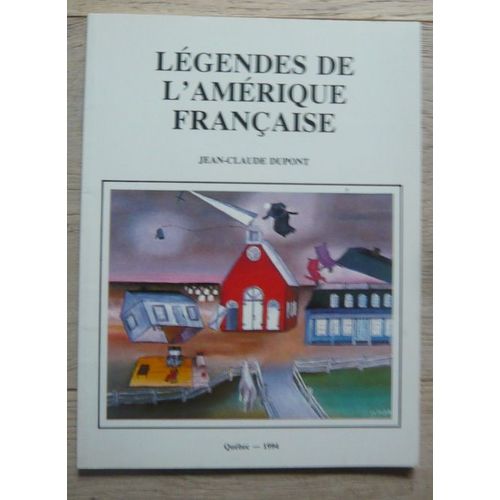 Légendes De LAmérique Française